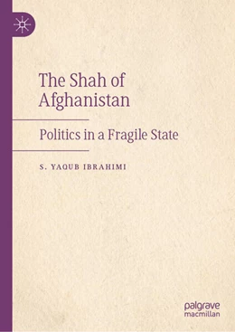 Abbildung von Ibrahimi | The Shah of Afghanistan | 1. Auflage | 2026 | beck-shop.de