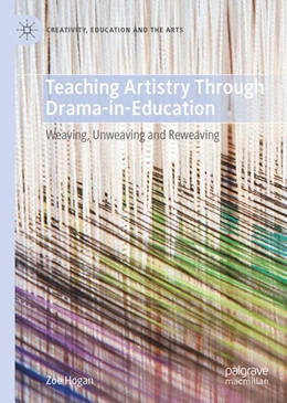 Abbildung von Hogan | Teaching Artistry Through Drama-in-Education | 1. Auflage | 2026 | beck-shop.de