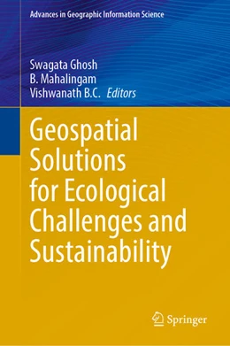Abbildung von Ghosh / Mahalingam | Geospatial Solutions for Ecological Challenges and Sustainability | 1. Auflage | 2026 | beck-shop.de