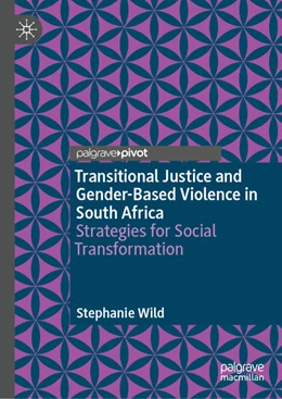 Abbildung von Wild | Transitional Justice and Gender-Based Violence in South Africa | 1. Auflage | 2026 | beck-shop.de