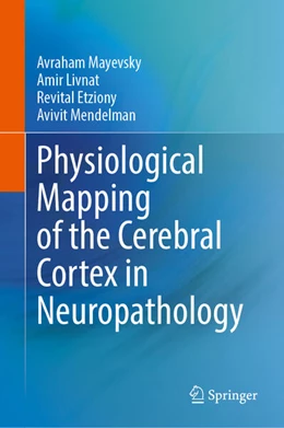 Abbildung von Mayevsky / Livnat | Physiological Mapping of the Cerebral Cortex in Neuropathology | 1. Auflage | 2026 | beck-shop.de
