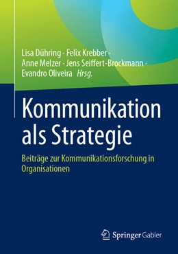 Abbildung von Dühring / Krebber | Kommunikation als Strategie | 1. Auflage | 2025 | beck-shop.de