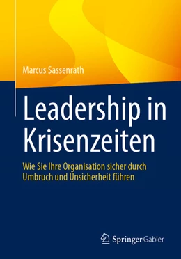 Abbildung von Sassenrath | Leadership in Krisenzeiten | 1. Auflage | 2026 | beck-shop.de