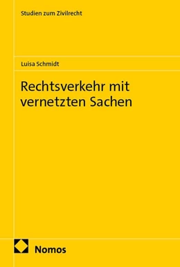 Abbildung von Schmidt | Rechtsverkehr mit vernetzten Sachen | 1. Auflage | 2025 | 62 | beck-shop.de