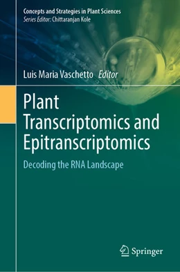 Abbildung von Vaschetto | Plant Transcriptomics and Epitranscriptomics | 1. Auflage | 2026 | beck-shop.de
