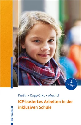Abbildung von Pretis / Kopp-Sixt | ICF-basiertes Arbeiten in der inklusiven Schule | 2. Auflage | 2025 | beck-shop.de
