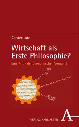 Abbildung von Lotz | Wirtschaft als Erste Philosophie? | 1. Auflage | 2025 | beck-shop.de