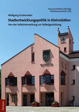 Abbildung von Grubwinkler | Stadtentwicklungspolitik in Kleinstädten | 1. Auflage | 2025 | beck-shop.de