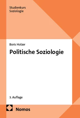 Abbildung von Holzer | Politische Soziologie | 3. Auflage | 2025 | beck-shop.de