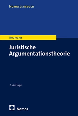 Abbildung von Neumann | Juristische Argumentationstheorie | 2. Auflage | 2025 | beck-shop.de