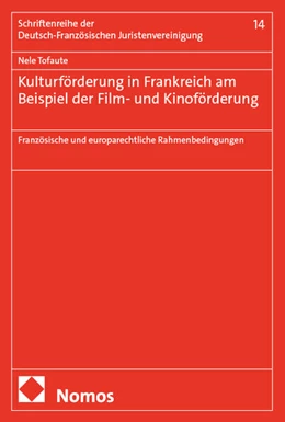 Abbildung von Tofaute | Kulturförderung in Frankreich am Beispiel der Film- und Kinoförderung | 1. Auflage | 2025 | beck-shop.de