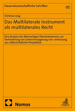 Abbildung von Jung | Das Multilaterale Instrument als multilaterales Recht | 1. Auflage | 2025 | beck-shop.de