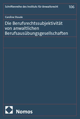 Abbildung von Staude | Die Berufsrechtssubjektivität von anwaltlichen Berufsausübungsgesellschaften | 1. Auflage | 2025 | beck-shop.de