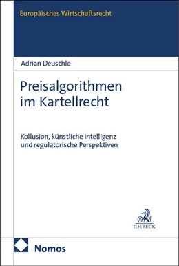 Abbildung von Deuschle | Preisalgorithmen im Kartellrecht | 1. Auflage | 2025 | beck-shop.de