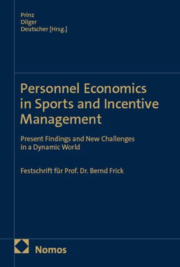 Abbildung von Prinz / Dilger | Personnel Economics in Sports and Incentive Management | 1. Auflage | 2025 | beck-shop.de