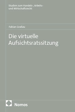 Abbildung von Graßau | Die virtuelle Aufsichtsratssitzung | 1. Auflage | 2025 | beck-shop.de