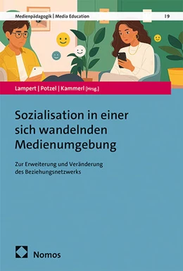 Abbildung von Lampert / Potzel | Sozialisation in einer sich wandelnden Medienumgebung | 1. Auflage | 2025 | beck-shop.de