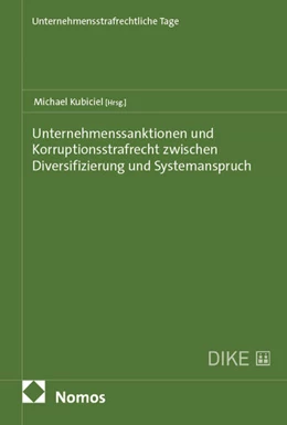 Abbildung von Kubiciel | Unternehmenssanktionen und Korruptionsstrafrecht zwischen Diversifizierung und Systemanspruch | 1. Auflage | 2025 | beck-shop.de