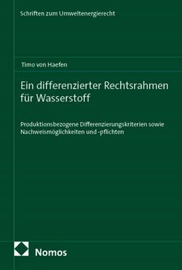 Abbildung von Haefen | Ein differenzierter Rechtsrahmen für Wasserstoff | 1. Auflage | 2025 | beck-shop.de