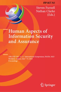 Abbildung von Furnell / Clarke | Human Aspects of Information Security and Assurance | 1. Auflage | 2025 | beck-shop.de
