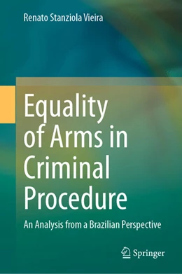 Abbildung von Vieira | Equality of Arms in Criminal Procedure | 1. Auflage | 2025 | beck-shop.de