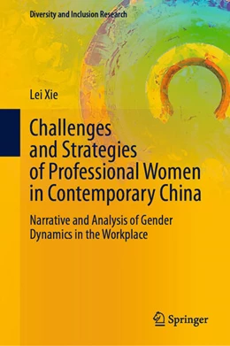 Abbildung von Xie | Challenges and Strategies of Professional Women in Contemporary China | 1. Auflage | 2025 | beck-shop.de