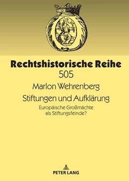 Abbildung von Wehrenberg | Stiftungen und Aufklärung | 1. Auflage | 2025 | beck-shop.de