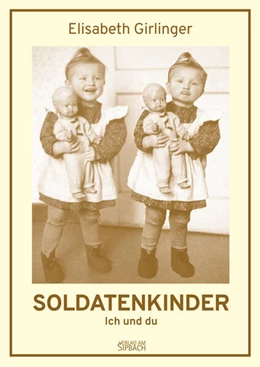 Abbildung von Girlinger | SOLDATENKINDER | 1. Auflage | 2025 | beck-shop.de