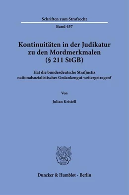 Abbildung von Kristéll | Kontinuitäten in der Judikatur zu den Mordmerkmalen (§ 211 StGB) | 1. Auflage | 2025 | beck-shop.de