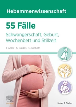 Abbildung von Adler / Baldes | 55 Fälle Hebammenwissenschaft | 1. Auflage | 2026 | beck-shop.de