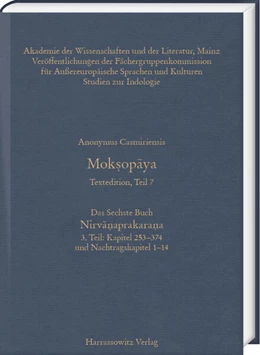 Abbildung von Slaje / Krause | Moksopaya - Textedition Teil 7, Das Sechste Buch: Nirvanaprakarana. Teil 3: Kapitel 253–374 und Nachtragskapitel 1–14 | 1. Auflage | 2025 | 1,7 | beck-shop.de