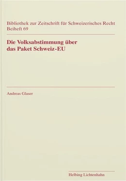 Abbildung von Glaser | Die Volksabstimmung über das Paket Schweiz-EU | 1. Auflage | 2025 | Beiheft 69 | beck-shop.de