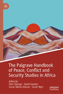 Abbildung von Opongo / Kaulem | The Palgrave Handbook of Peace, Conflict and Security Studies in Africa | 1. Auflage | 2025 | beck-shop.de