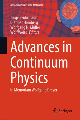 Abbildung von Fuhrmann / Hömberg | Advances in Continuum Physics | 1. Auflage | 2025 | beck-shop.de