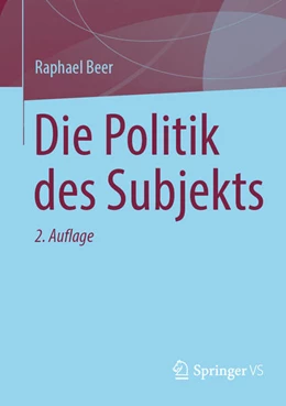 Abbildung von Beer | Die Politik des Subjekts | 2. Auflage | 2025 | beck-shop.de