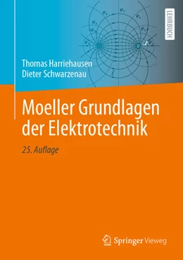 Abbildung von Harriehausen / Schwarzenau | Moeller Grundlagen der Elektrotechnik | 25. Auflage | 2025 | beck-shop.de