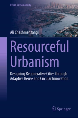 Abbildung von Cheshmehzangi | Resourceful Urbanism | 1. Auflage | 2025 | beck-shop.de