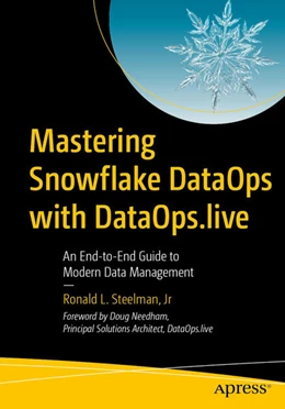 Abbildung von Steelman Jr. | Mastering Snowflake DataOps with DataOps.live | 1. Auflage | 2025 | beck-shop.de