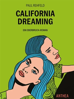 Abbildung von Rehfeld | California Dreaming | 1. Auflage | 2025 | beck-shop.de