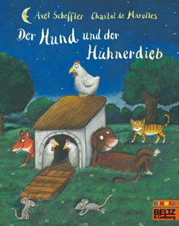 Abbildung von Scheffler / Marolles | Der Hund und der Hühnerdieb | 1. Auflage | 2026 | beck-shop.de