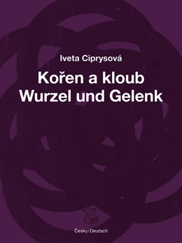 Abbildung von Ciprysová | Wurzel und Gelenk | 1. Auflage | 2025 | beck-shop.de
