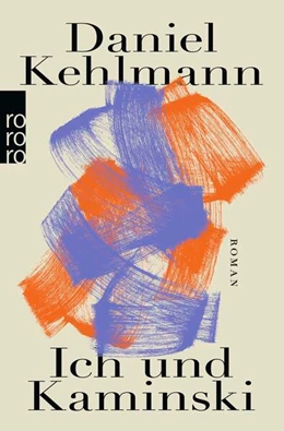 Abbildung von Kehlmann | Ich und Kaminski | 1. Auflage | 2026 | beck-shop.de