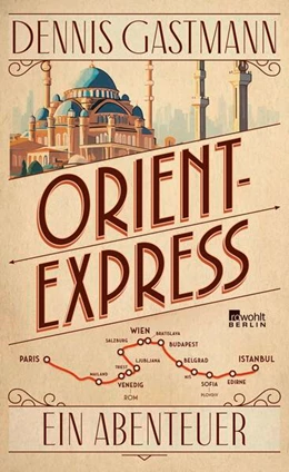 Abbildung von Gastmann | Orient-Express | 1. Auflage | 2026 | beck-shop.de