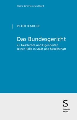 Abbildung von Karlen | Das Bundesgericht | 1. Auflage | | beck-shop.de