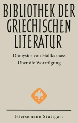 Abbildung von von Halikarnass / v. Möllendorf | Über die Wortfügung | 1. Auflage | 2025 | 95 | beck-shop.de
