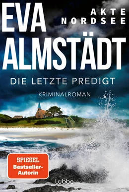 Abbildung von Almstädt | Akte Nordsee - Die letzte Predigt | 1. Auflage | 2026 | beck-shop.de