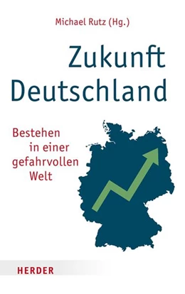 Abbildung von Rutz | Zukunft Deutschland | 1. Auflage | 2026 | beck-shop.de