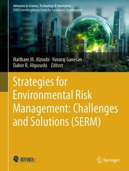 Abbildung von Alzoubi / Ganesan | Strategies for Environmental Risk Management: Challenges and Solutions (SERM) | 1. Auflage | 2025 | beck-shop.de