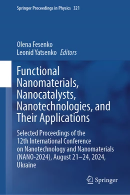 Abbildung von Fesenko / Yatsenko | Functional Nanomaterials, Nanocatalysts, Nanotechnologies, and Their Applications | 1. Auflage | 2025 | beck-shop.de