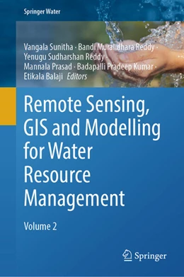 Abbildung von Sunitha / Muralidhara Reddy | Remote Sensing, GIS and Modelling for Water Resource Management | 1. Auflage | 2025 | beck-shop.de